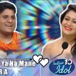 Tu Mane Ya Na Mane Dildara - Nitin- Episode 2 - Indian Idol 10 (2018) - Sony TV - Sync Lyrics - Neha Kakkar