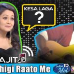 Bhigi Bhigi Raato Me - Biswajit - Episode 12 - Indian Idol 10 (2018) - Sync Lyrics - Sony TV