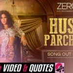 Husn Parcham Lyrics - Zero - Katrina Kaif - Rap Song