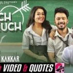 Kuch Kuch Lyrics - Tony Kakkar,Neha Kakkar,Priyank